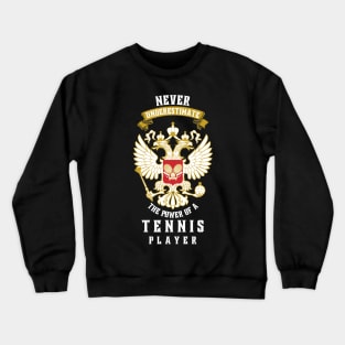 Power Of A Tennis Player Crewneck Sweatshirt